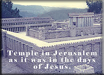 Temple in Jerusalem as it was in the days of Jesus